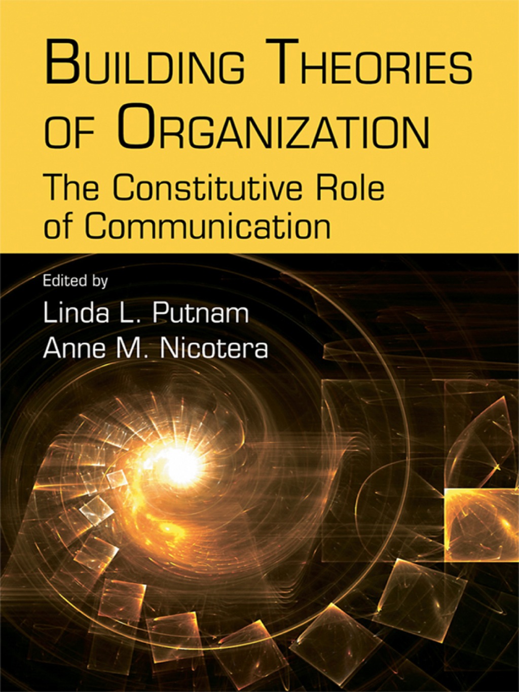 Building Theories of Organization The Constitutive Role of ...