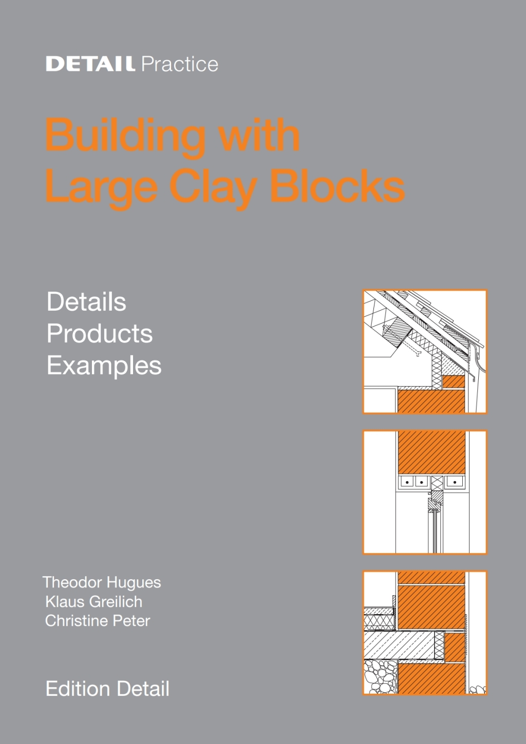 Building with Large Clay Blocks Details, Products, Examples 1st Edition â€“ PDF/EPUB Version Downloadable