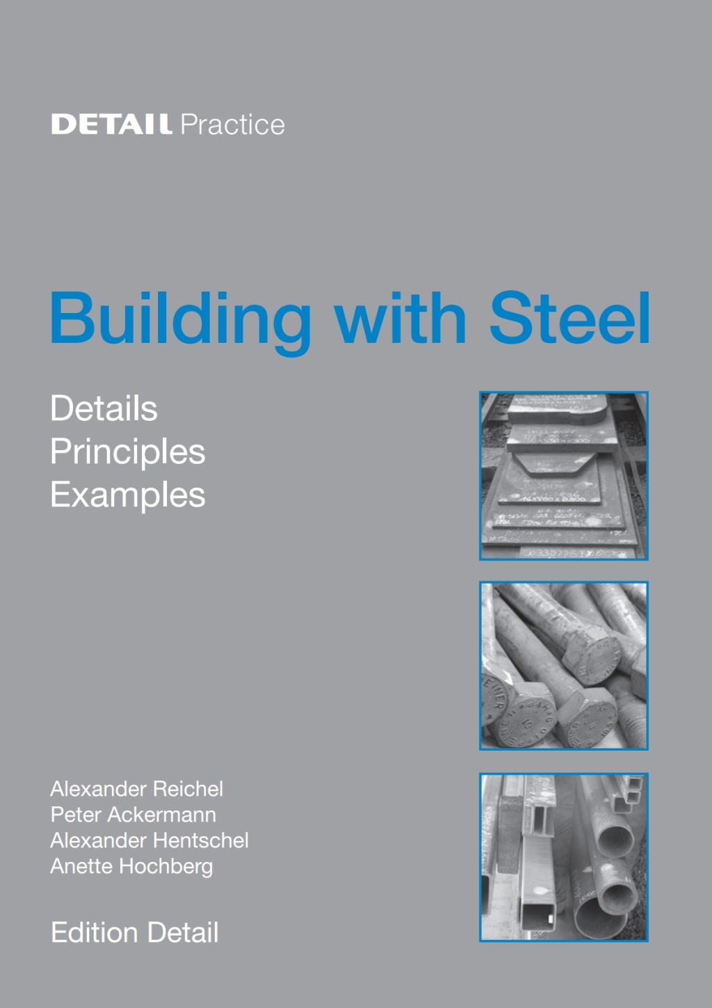 Building with Steel Details, Principles, Examples 1st Edition â€“ PDF/EPUB Version Downloadable