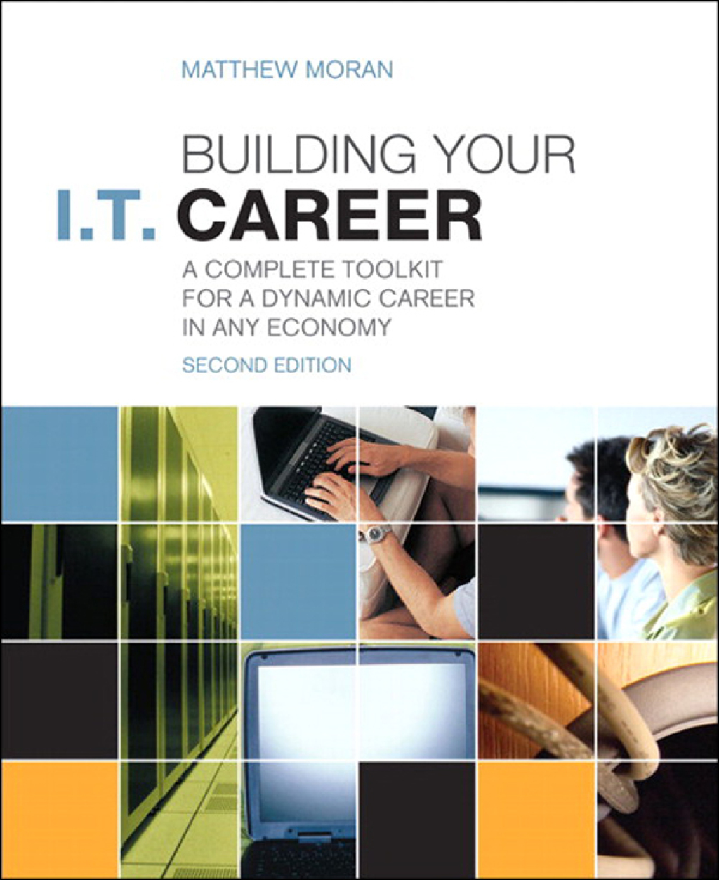 Building Your I.T. Career A Complete Toolkit for a Dynamic Career in Any Economy 2nd Edition - (PDF/EPUB Version)