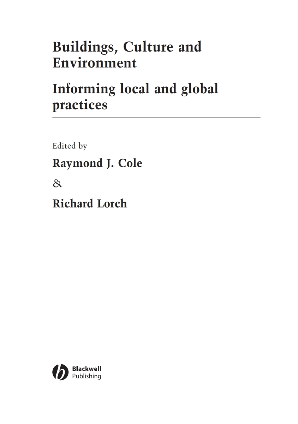 Buildings, Culture and Environment Informing Local and Global Practices 1st Edition â€“ PDF/EPUB Version Downloadable