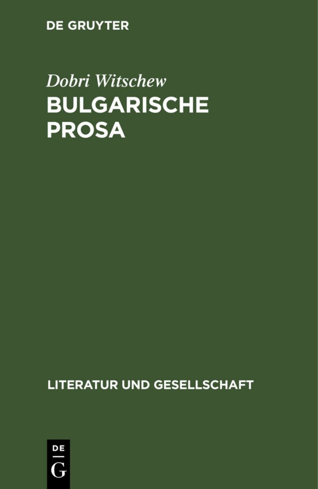 Bulgarische Prosa Entwicklungstrends und Genrestrukturen im 19. und 20. Jahrhundert 1st Edition â€“ PDF/EPUB Version Downloadable
