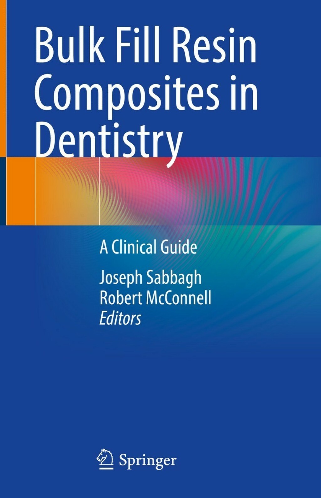 Bulk Fill Resin Composites in Dentistry A Clinical Guide â€“ PDF/EPUB ...