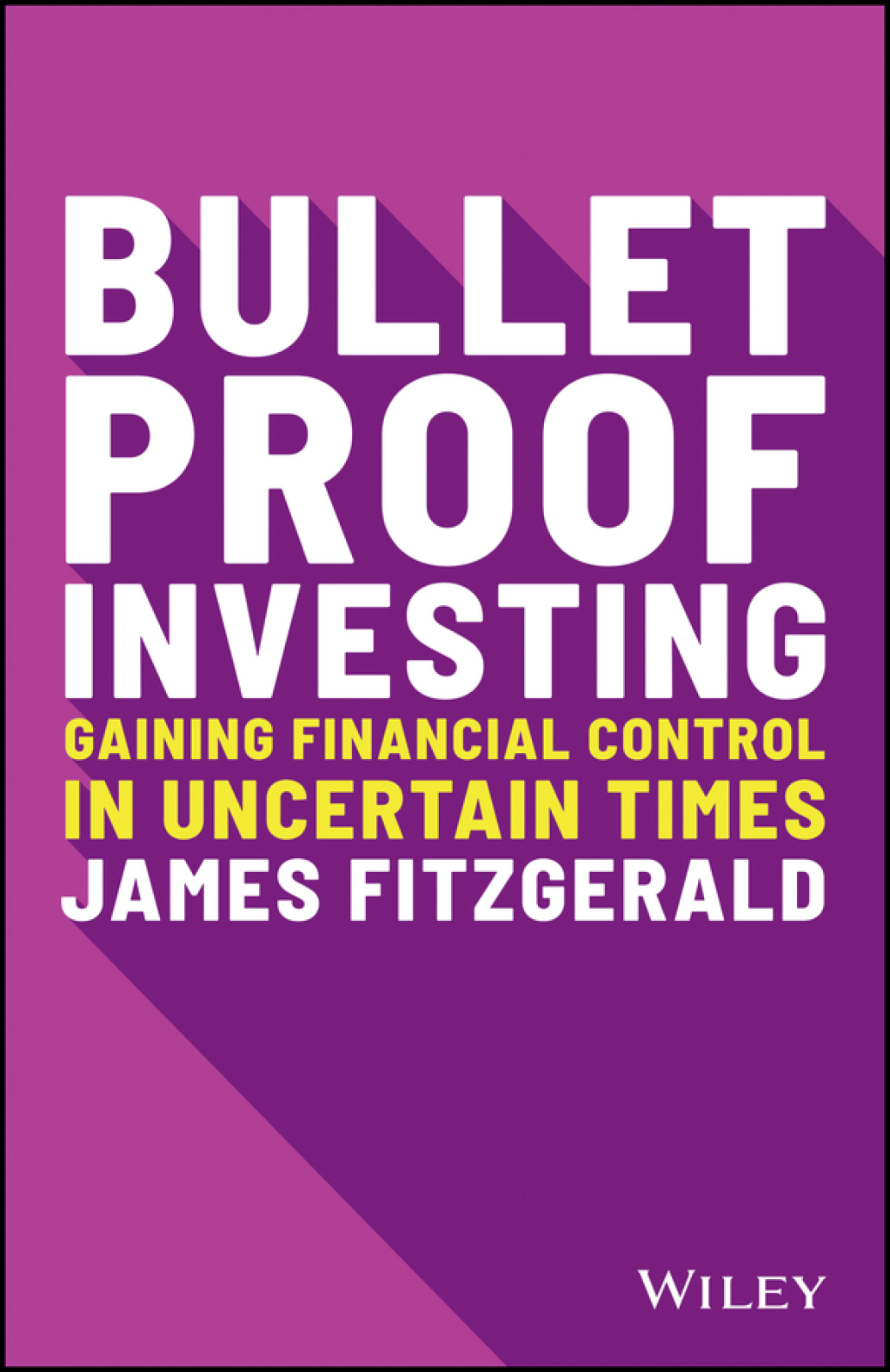 Bulletproof Investing: Gaining Financial Control in Uncertain Times Gaining Financial Control in Uncertain Times 1st Edition - (PDF/EPUB Version)