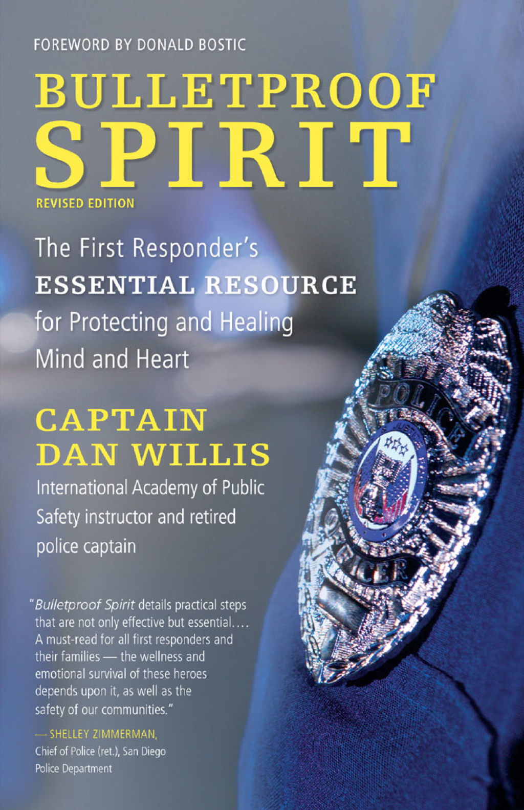 Bulletproof Spirit, Revised Edition The First Responderâ€™s Essential Resource for Protecting and Healing Mind and Heart - (PDF/EPUB Version)