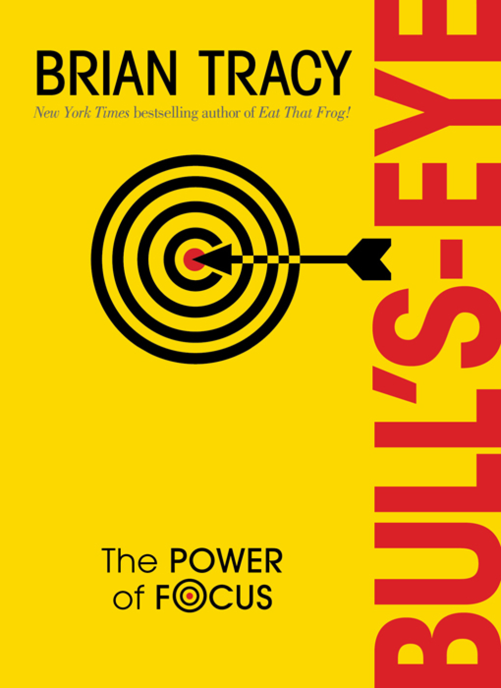 Bull's-Eye The Power of Focus - (PDF/EPUB Version)