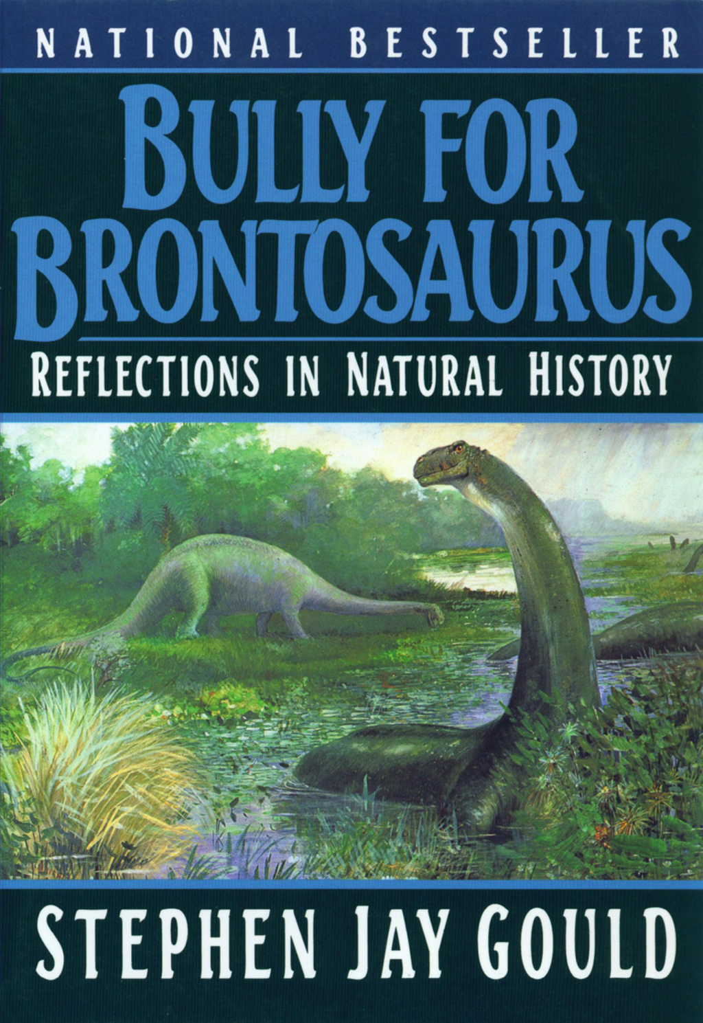 Bully for Brontosaurus: Reflections in Natural History - (PDF/EPUB Version)