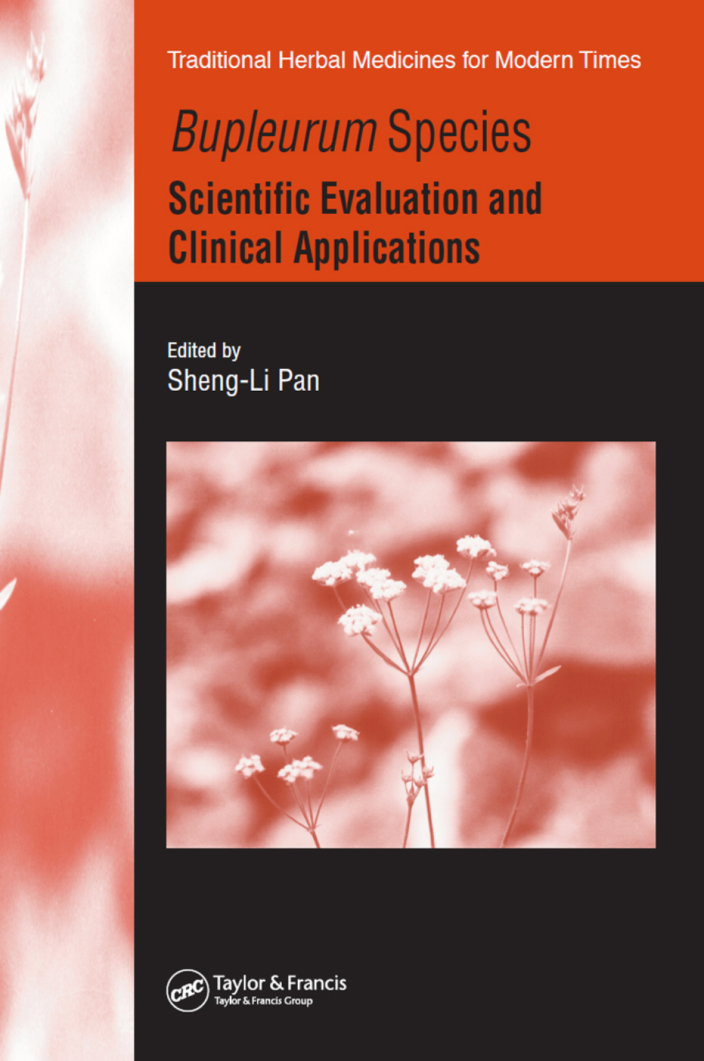 Bupleurum Species Scientific Evaluation and Clinical Applications 1st Edition â€“ PDF/EPUB Version Downloadable