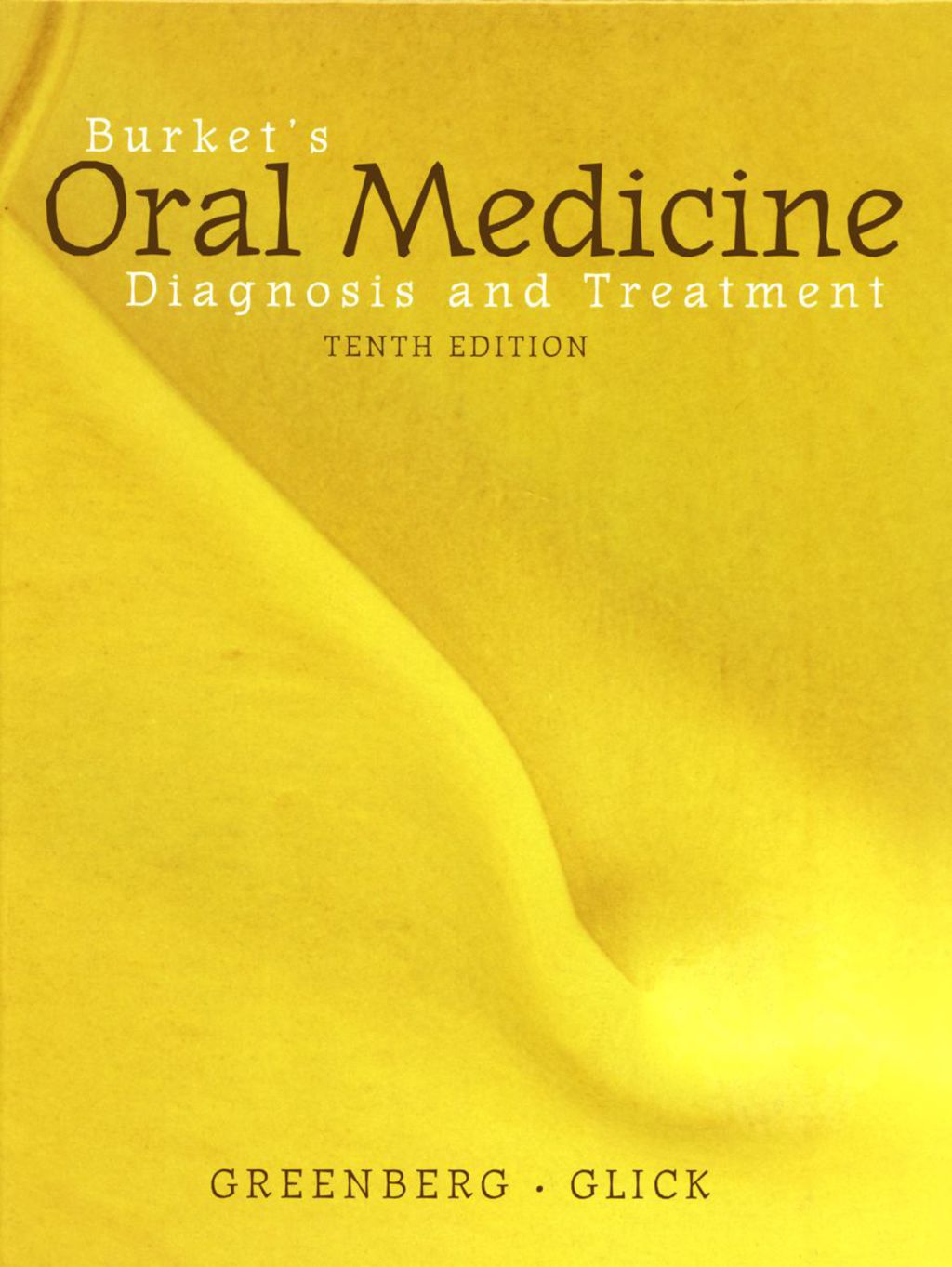 Burket's Oral Medicine: Diagnosis and Treatment 10th Edition â€“ PDF/EPUB Version Downloadable