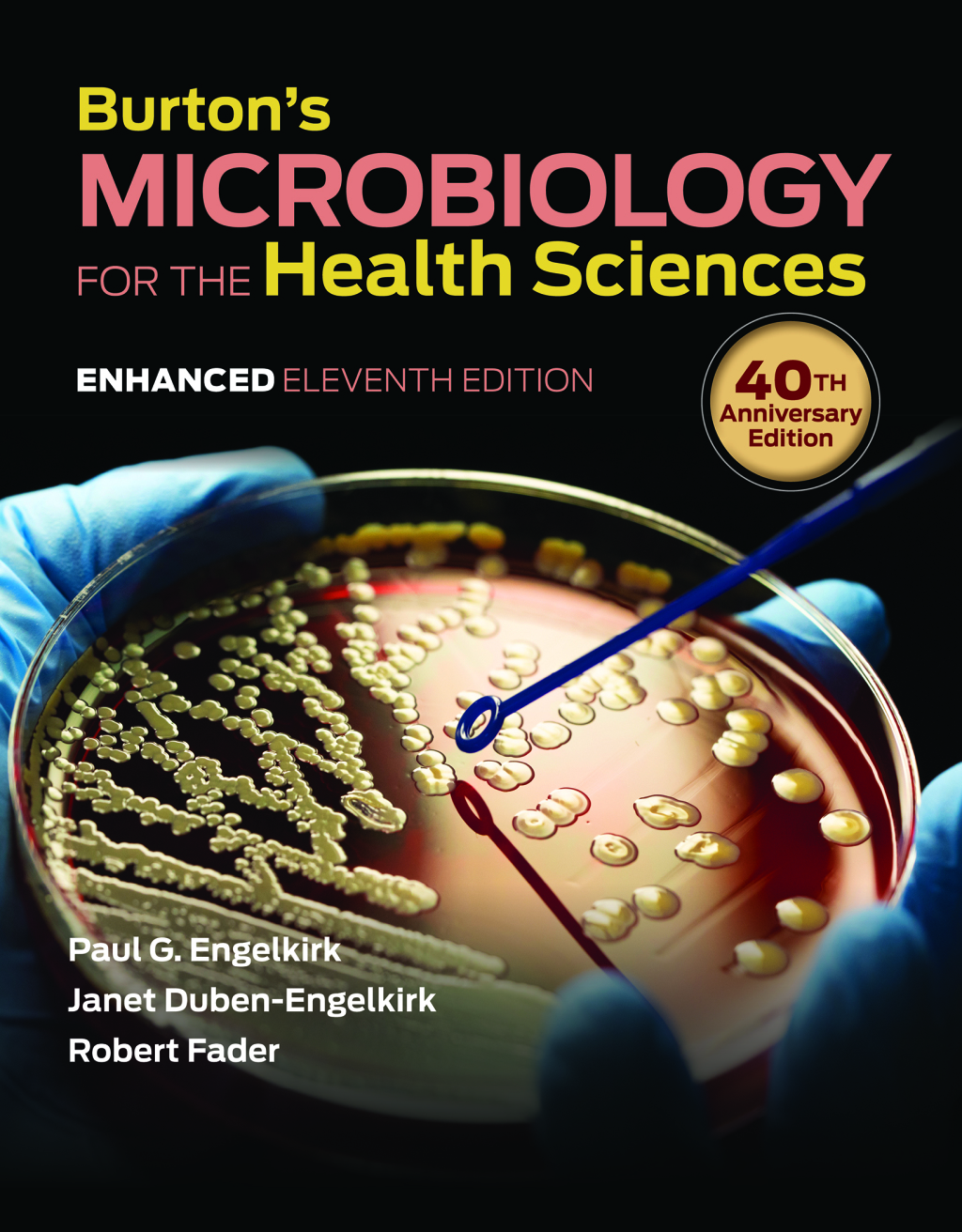Burton's Microbiology for the Health Sciences, Enhanced Edition 11th Edition â€“ PDF/EPUB Version Downloadable