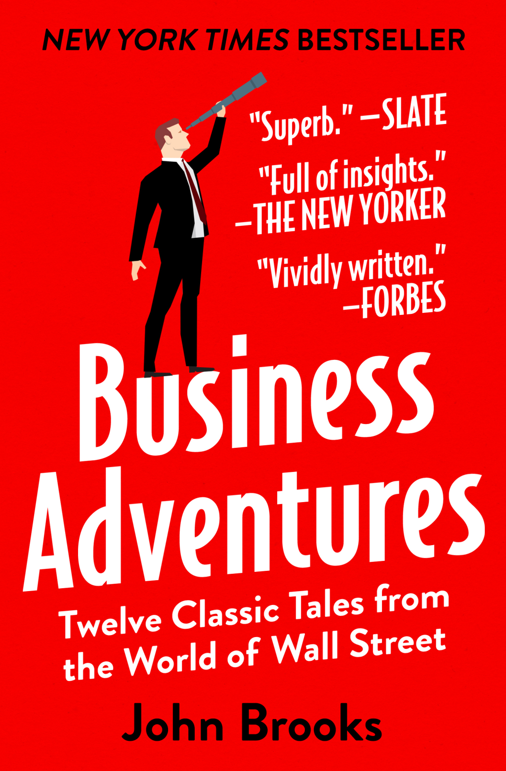 Business Adventures Twelve Classic Tales from the World of Wall Street - (PDF/EPUB Version)