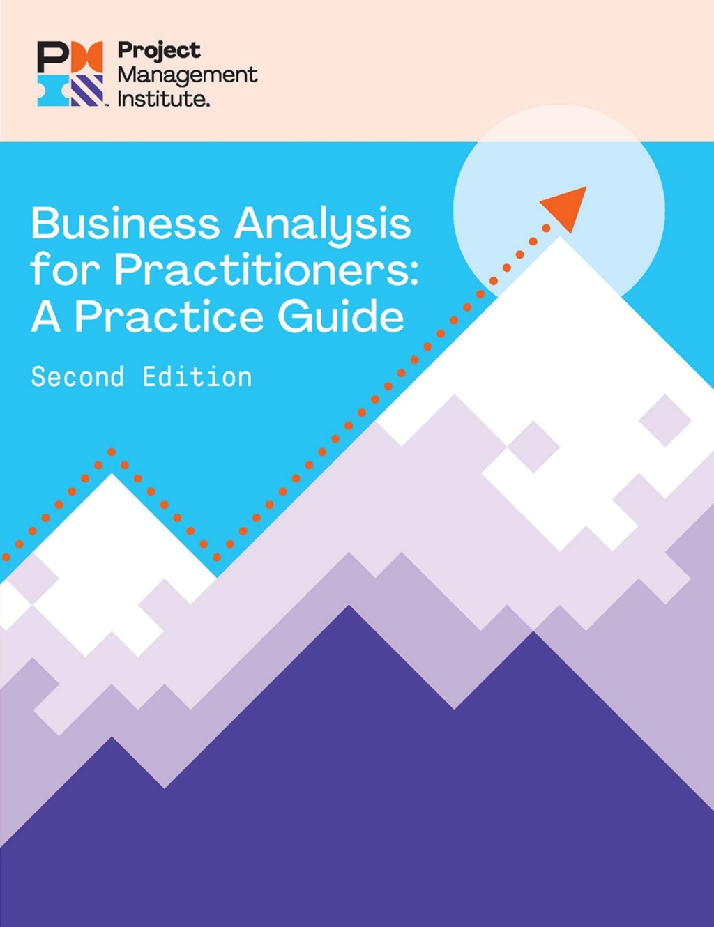 Business Analysis for Practitioners A Practice Guide 2nd Edition - (PDF/EPUB Version)