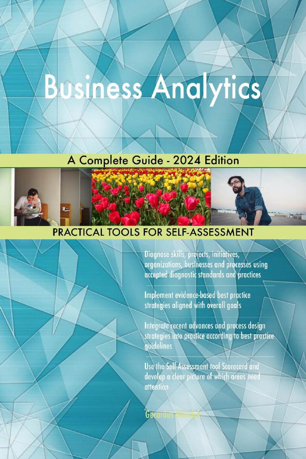 Business Analytics A Complete Guide – 2024 Edition â€“ PDF/EPUB Version ...