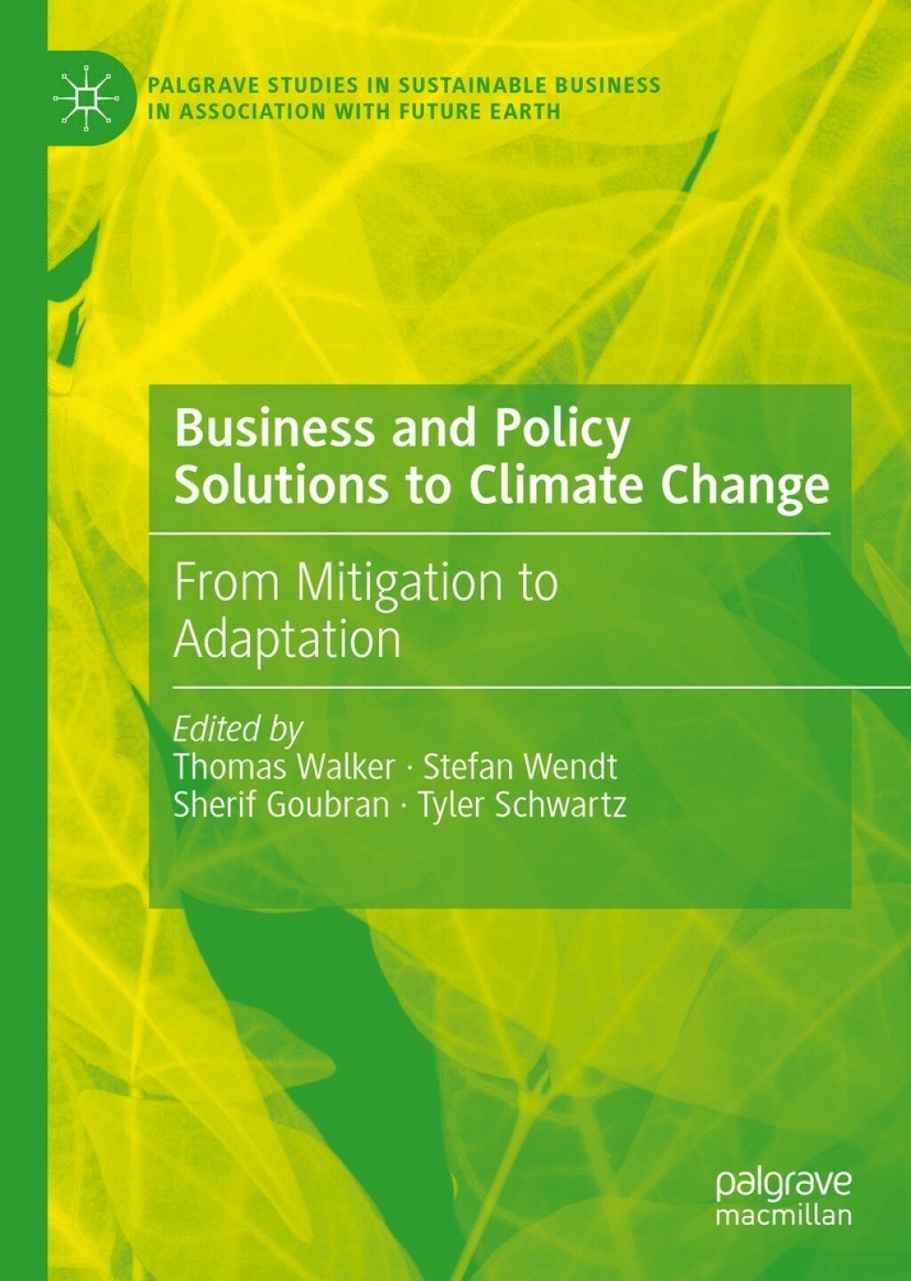 Business and Policy Solutions to Climate Change From Mitigation to Adaptation â€“ PDF/EPUB Version Downloadable