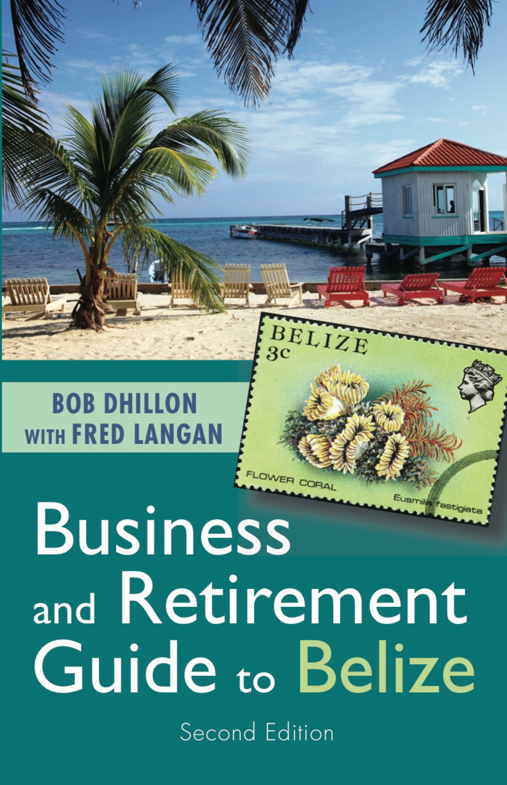 Business and Retirement Guide to Belize The Last Virgin Paradise 2nd Edition - (PDF/EPUB Version)