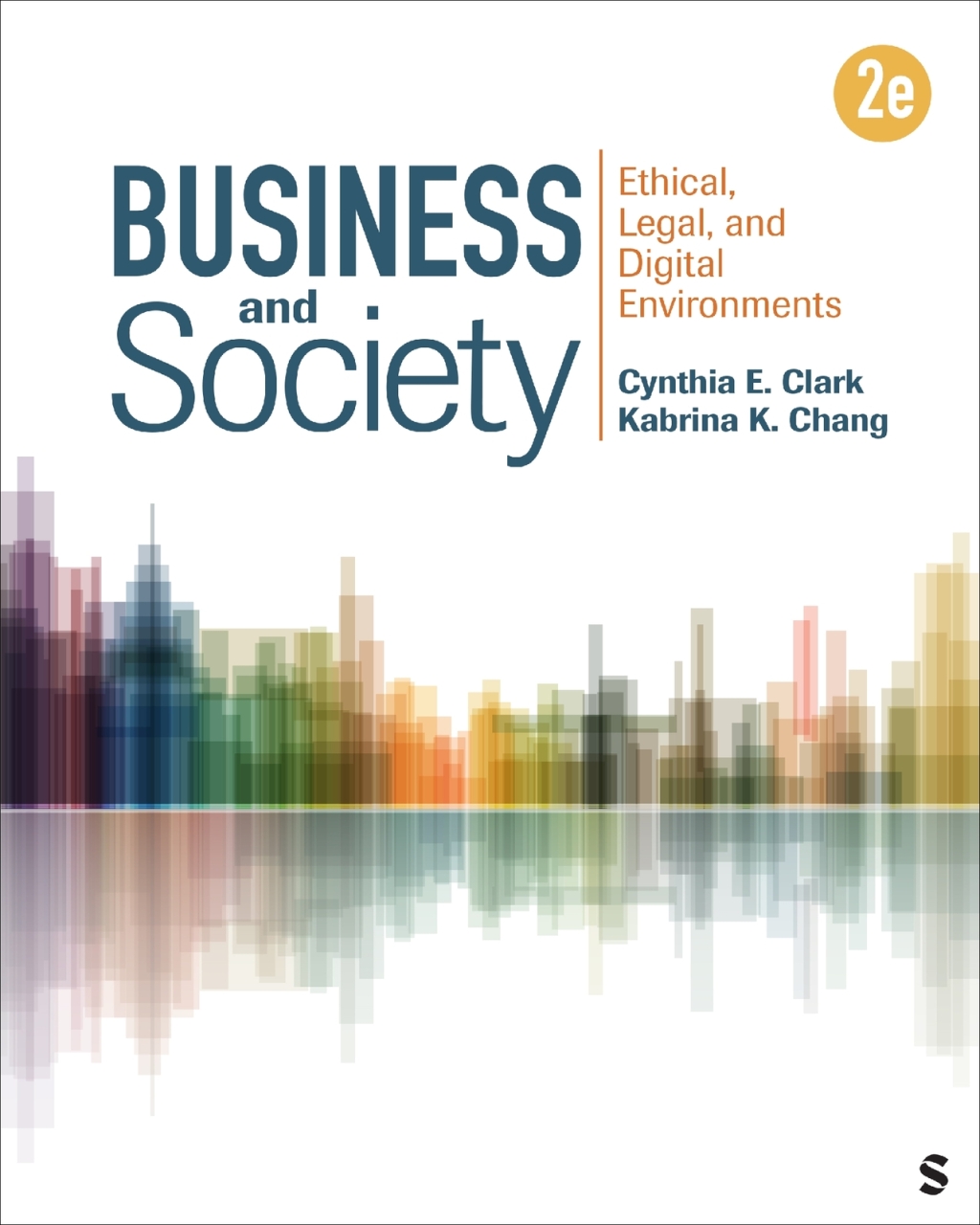 Business and Society Ethical, Legal, and Digital Environments 2nd Edition â€“ PDF/EPUB Version Downloadable
