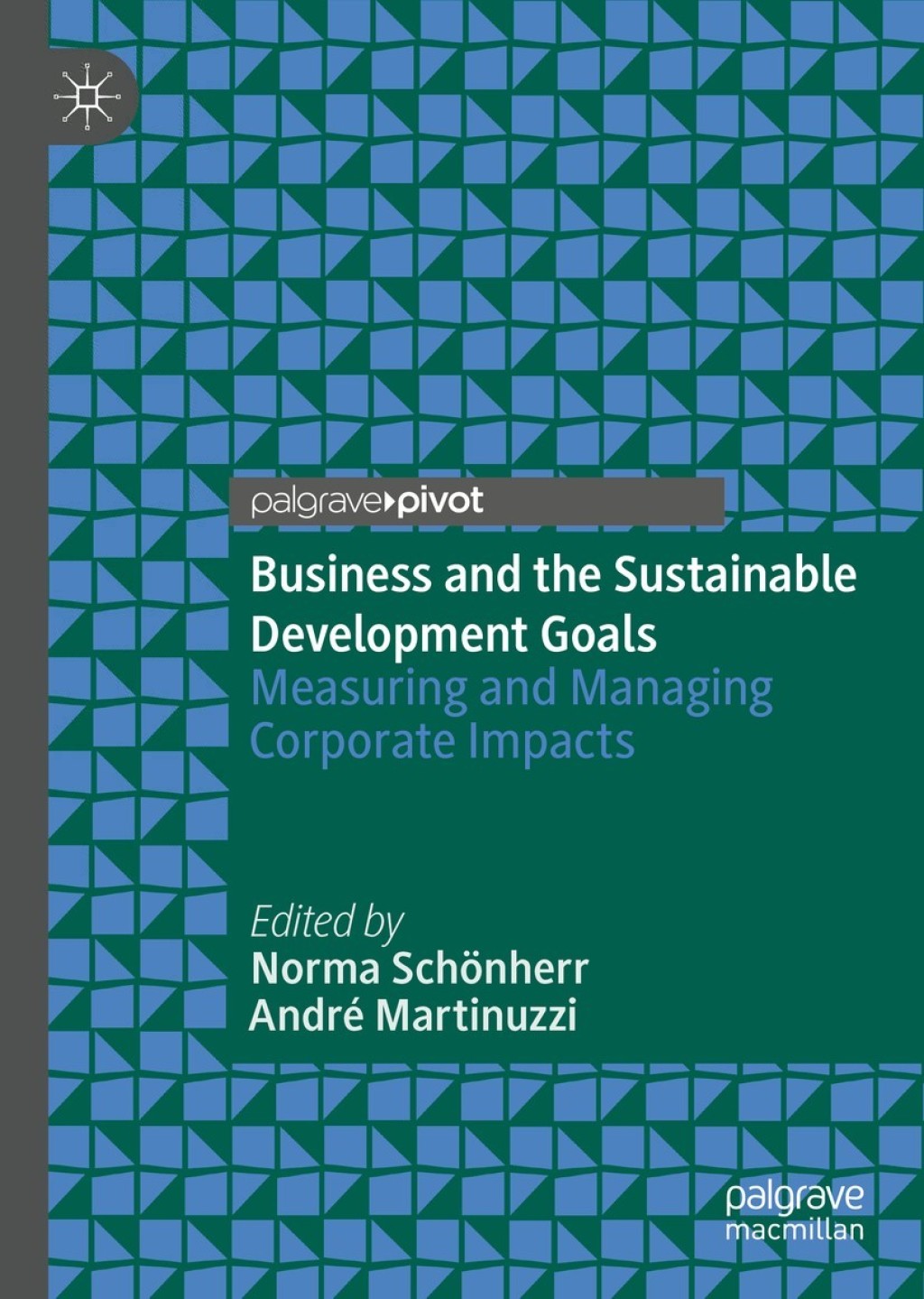 Business and the Sustainable Development Goals Measuring and Managing Corporate Impacts  â€“ PDF/EPUB Version Downloadable