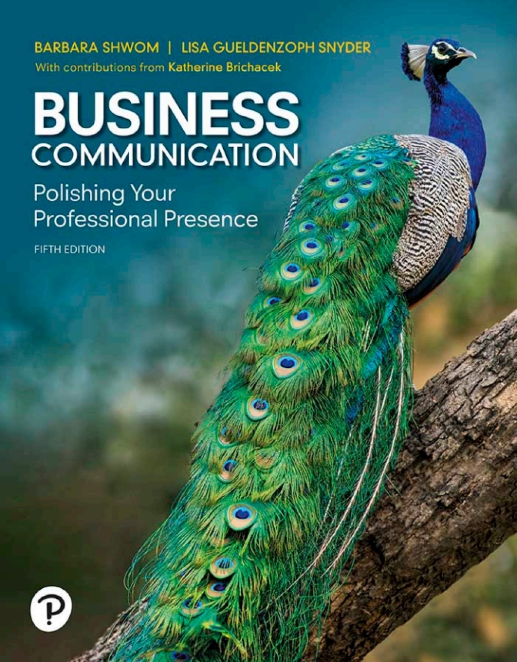 Business Communication: Polishing Your Professional Presence 5th Edition – PDF/EPUB Version Downloadable Business Communication: Polishing Your Professional Presence 5th Edition – PDF/EPUB Version Downloadable - Image 1