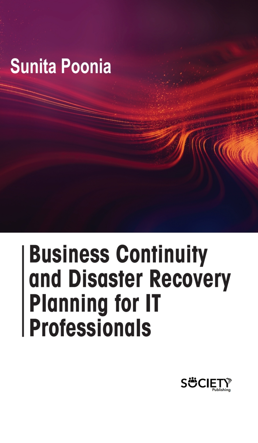 Business Continuity and Disaster Recovery Planning for IT Professionals â€“ PDF/EPUB Version Downloadable