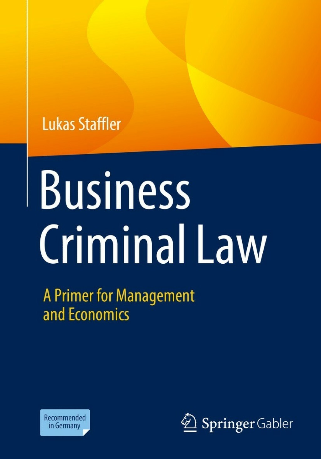 Business Criminal Law A Primer for Management and Economics - (PDF/EPUB Version)