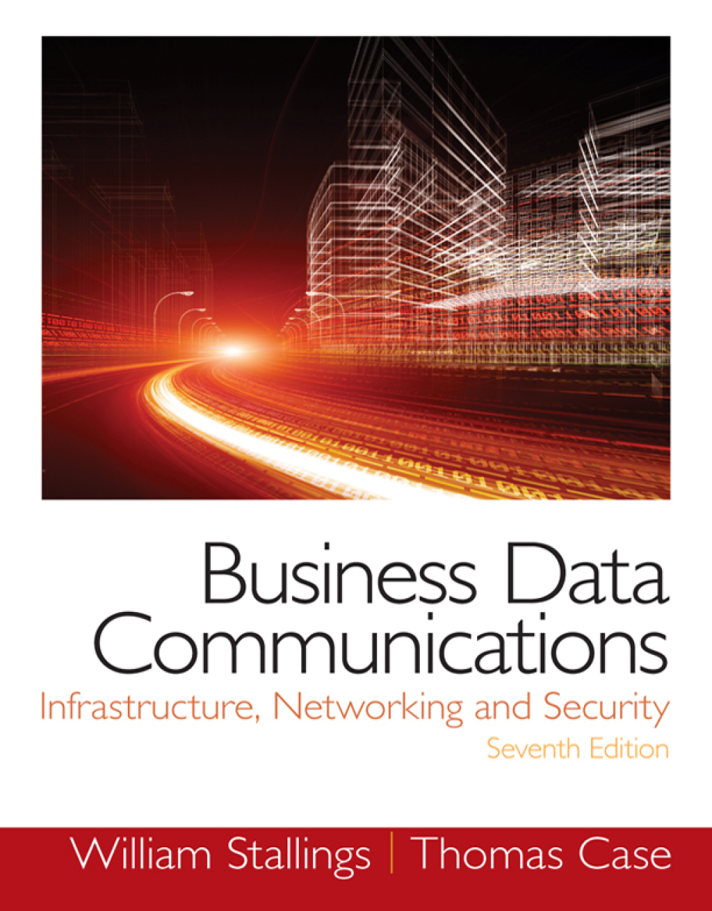 Business Data Communications Infrastructure, Networking and Security 7th Edition â€“ PDF/EPUB Version Downloadable