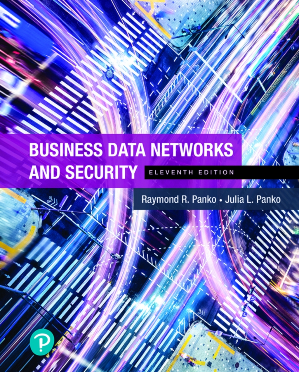 Business Data Networks and Security (Pearson+) 11th Edition â€“ PDF/EPUB Version Downloadable