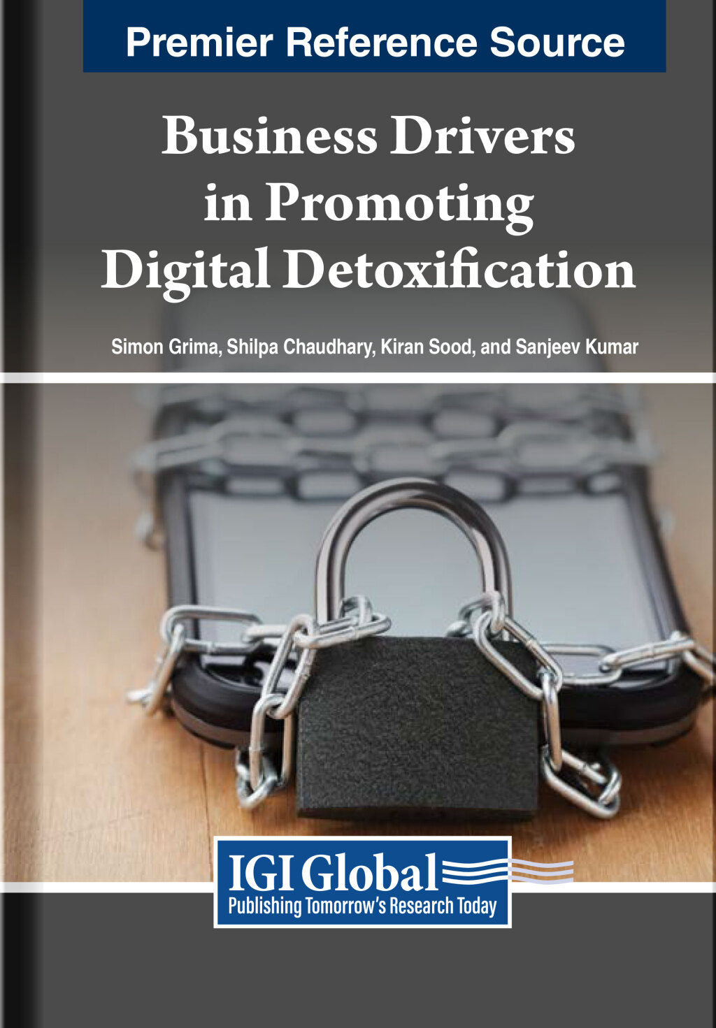 Business Drivers in Promoting Digital Detoxification â€“ PDF/EPUB Version Downloadable