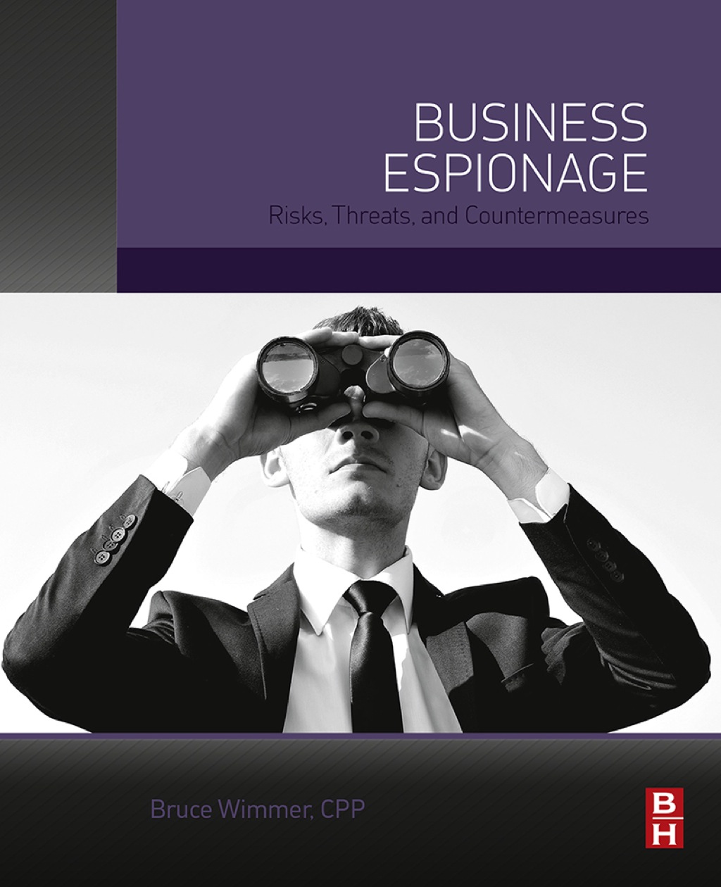 Business Espionage: Risks, Threats, and Countermeasures  â€“ PDF/EPUB Version Downloadable