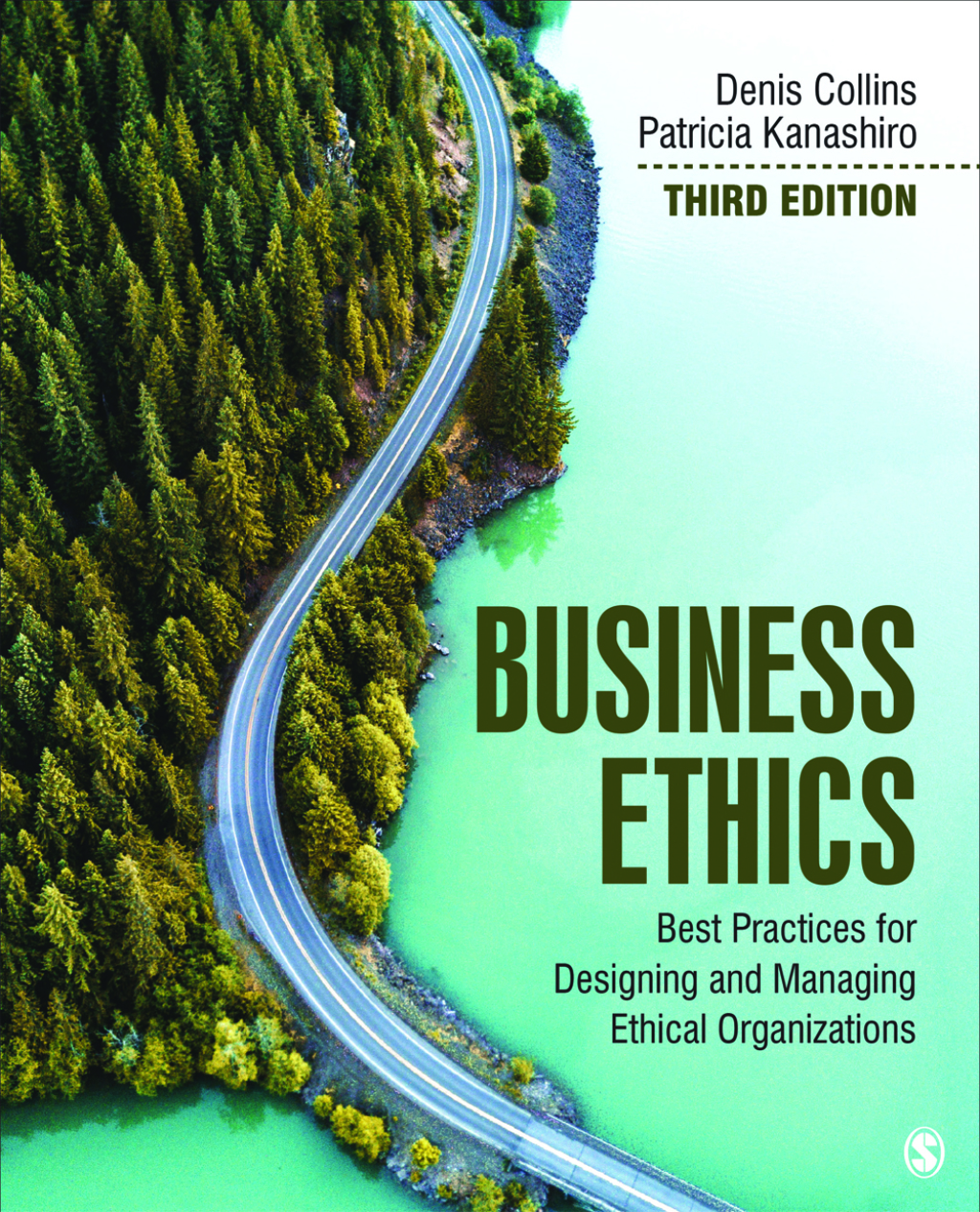 Business Ethics Best Practices for Designing and Managing Ethical Organizations 3rd Edition â€“ PDF/EPUB Version Downloadable