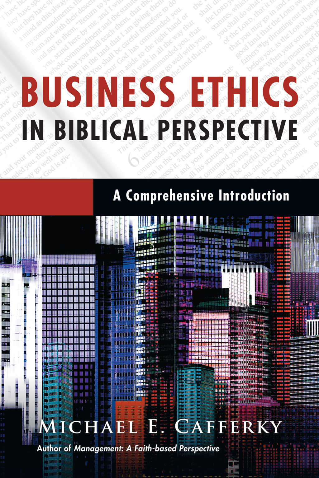 Business Ethics in Biblical Perspective A Comprehensive Introduction  â€“ PDF/EPUB Version Downloadable