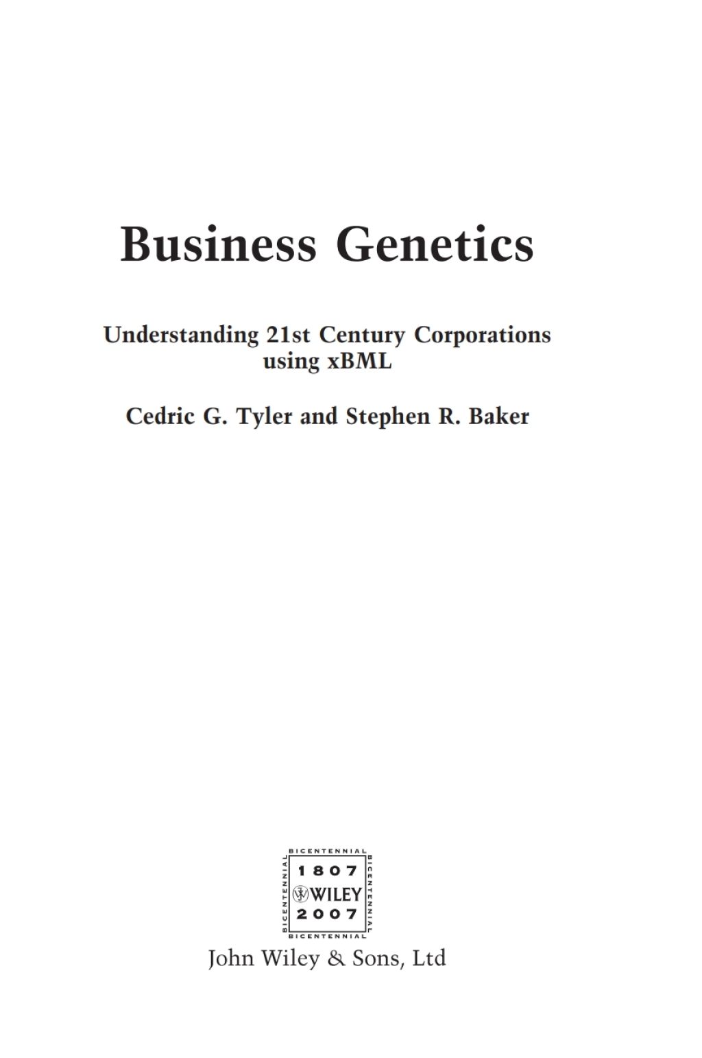 Business Genetics: Understanding 21st Century Corporations using xBML Understanding 21st Century Corporations using xBML 1st Edition â€“ PDF/EPUB Version Downloadable