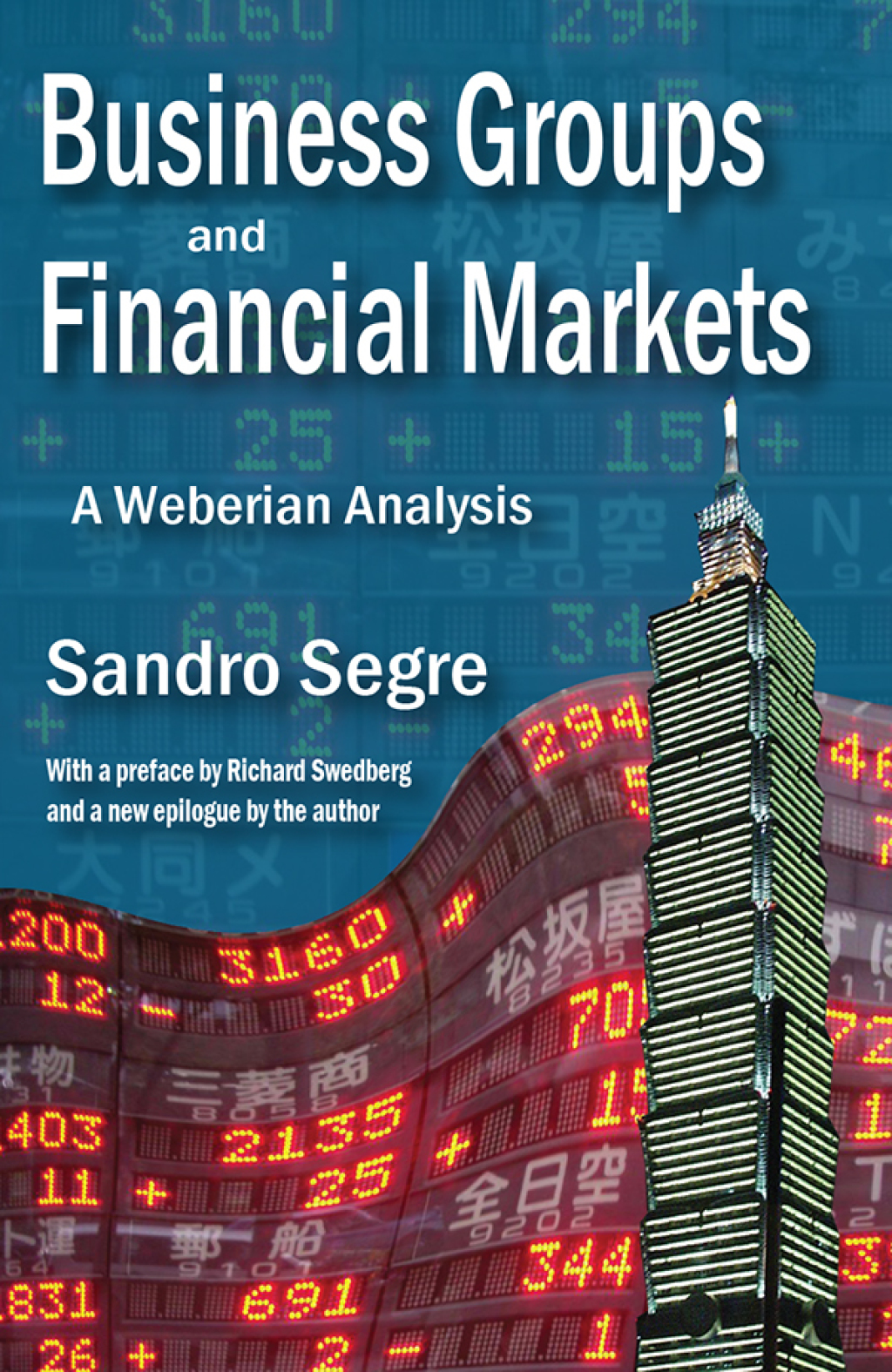 Business Groups and Financial Markets A Weberian Analysis 1st Edition â€“ PDF/EPUB Version Downloadable