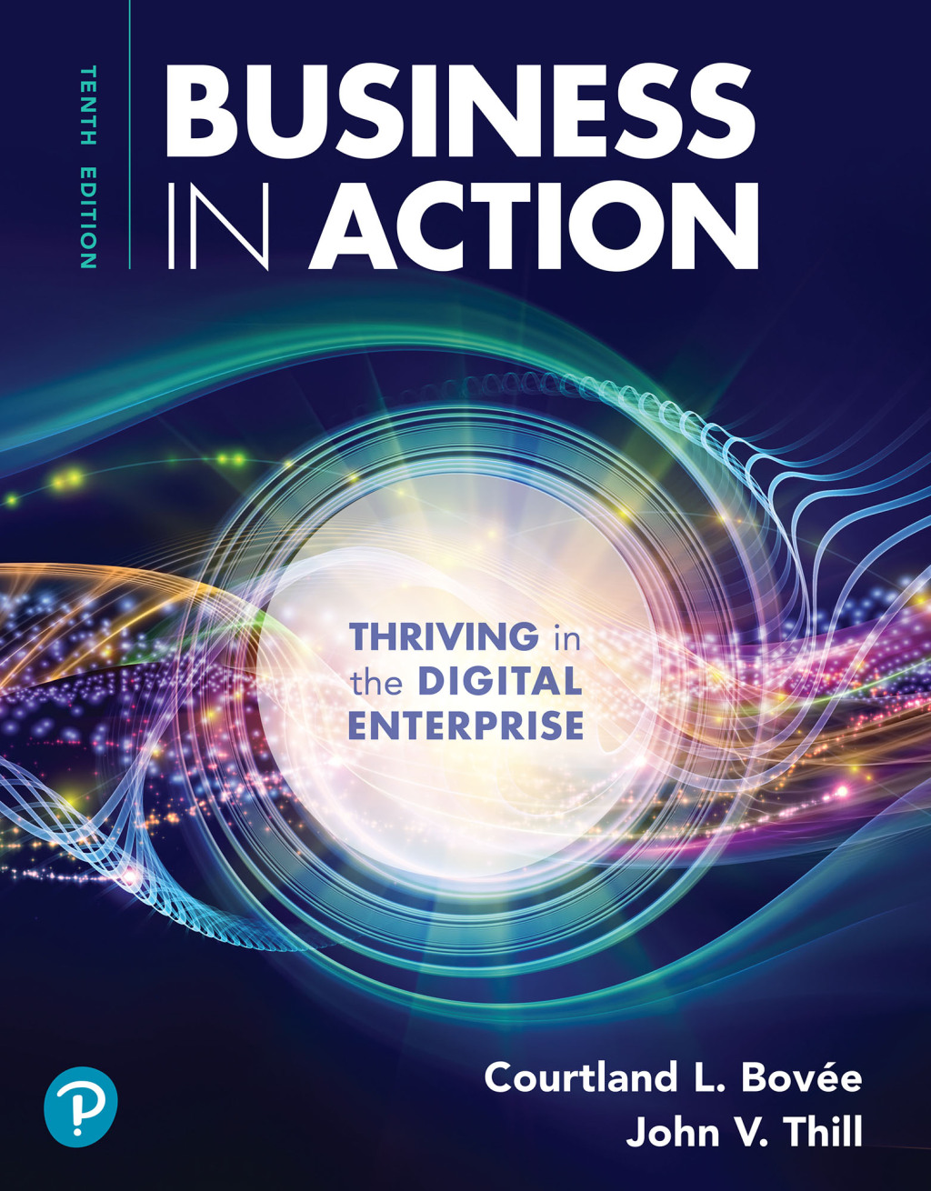Business in Action: Thriving in the Digital Enterprise 10th Edition â€“ PDF/EPUB Version Downloadable