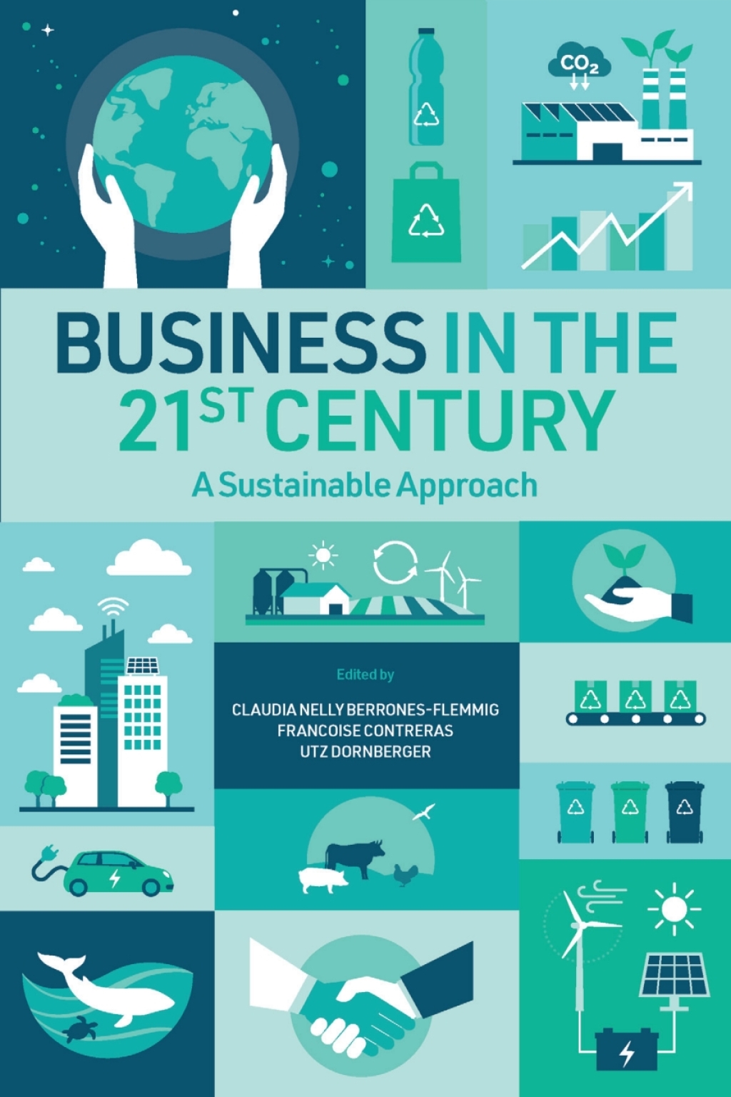 Business in the 21st Century A Sustainable Approach â€“ PDF/EPUB Version Downloadable