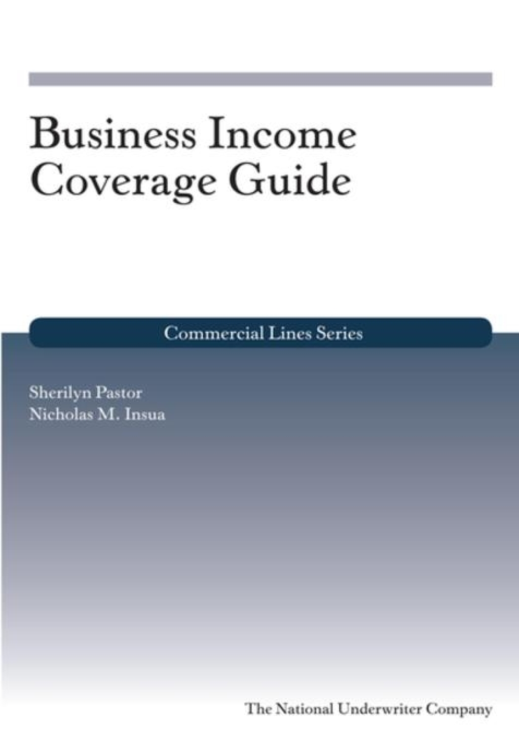 Business Income Coverage Guide 1st Edition â€“ PDF/EPUB Version Downloadable