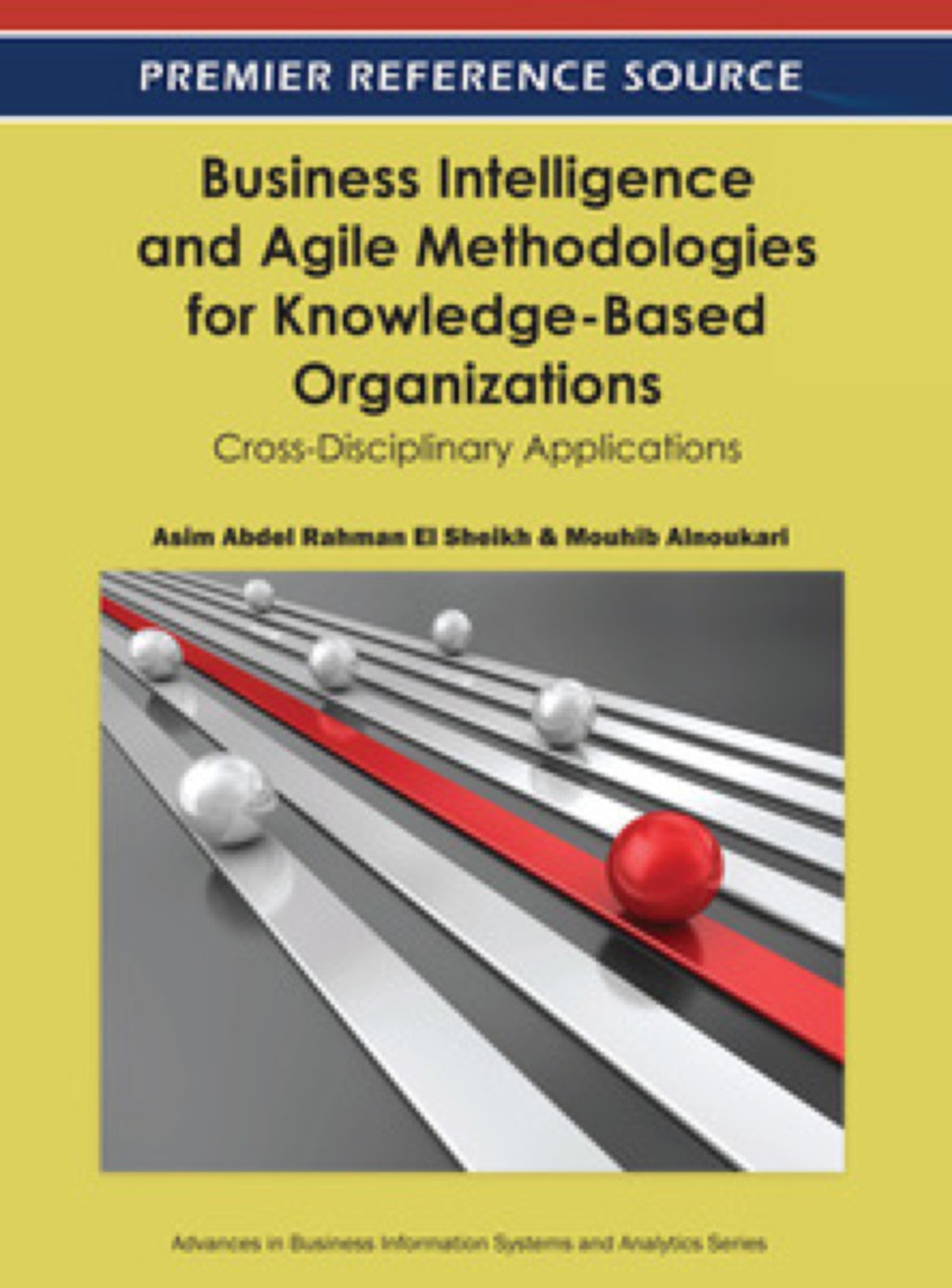 Business Intelligence and Agile Methodologies for Knowledge-Based Organizations Cross-Disciplinary Applications â€“ PDF/EPUB Version Downloadable