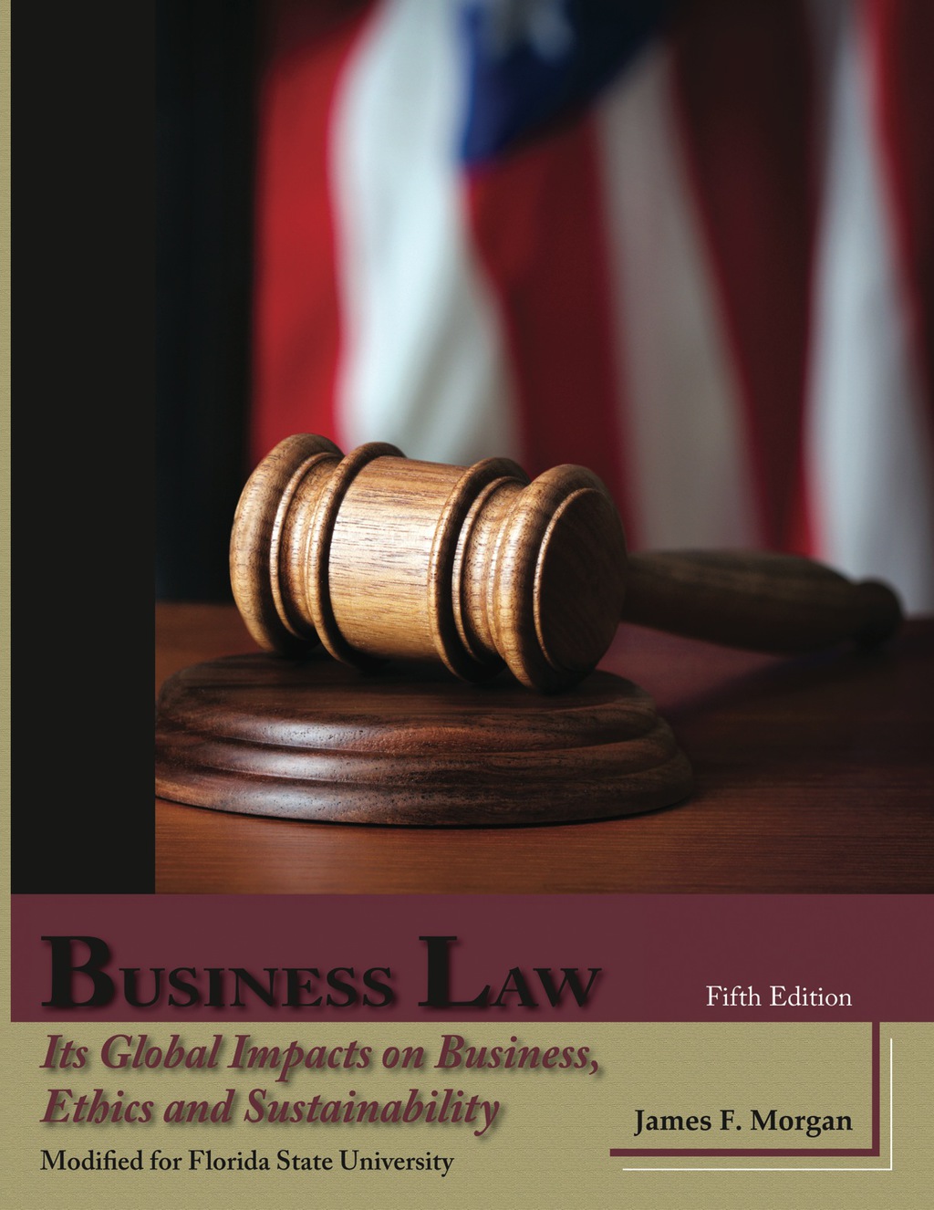 Business Law: Its Global Impacts on Business, Ethics and Sustainability 5th Edition â€“ PDF/EPUB Version Downloadable