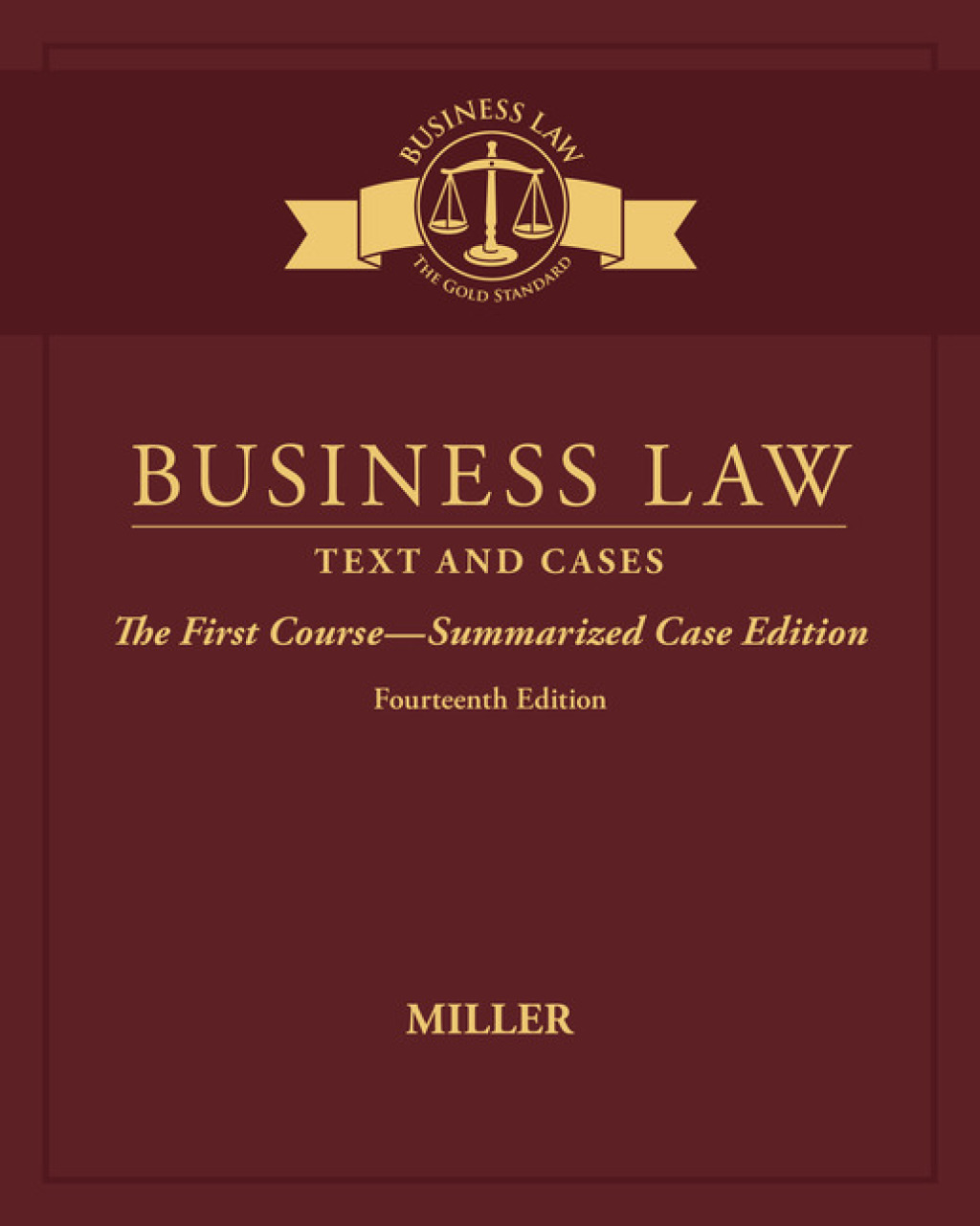 Business Law: Text & Cases - The First Course - Summarized Case Edition 14th Edition â€“ PDF/EPUB Version Downloadable