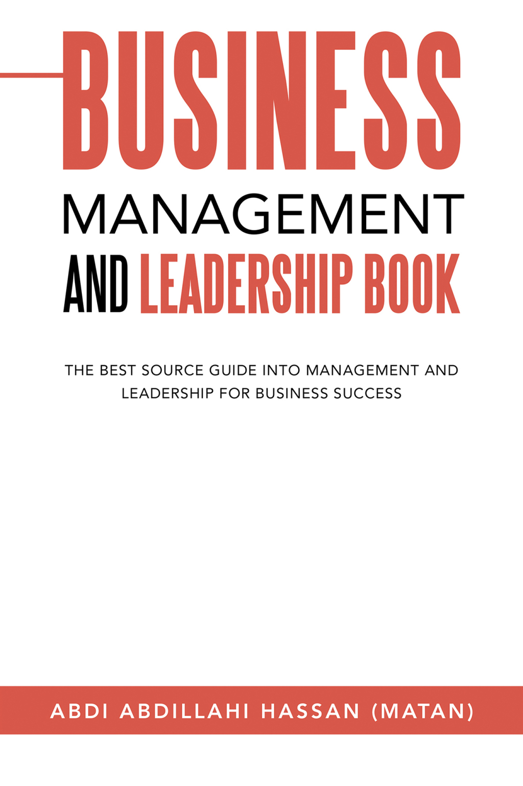 Business Management and Leadership Book The Best Source Guide into Management and Leadership for Business Success - (PDF/EPUB Version)