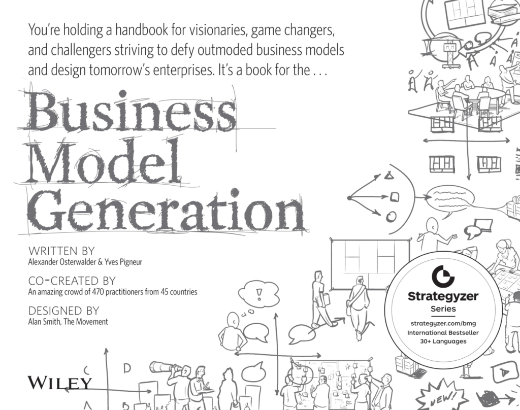 Business Model Generation: A Handbook for Visionaries, Game Changers, and Challengers 1st Edition - (PDF/EPUB Version)