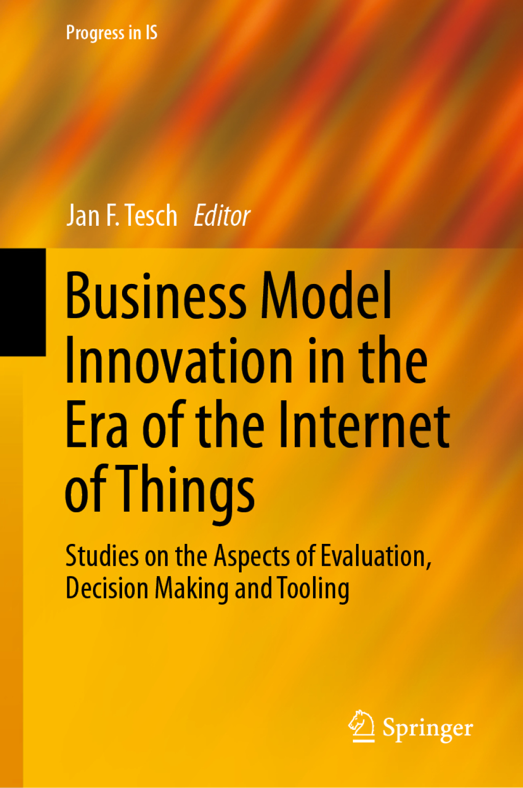 Business Model Innovation in the Era of the Internet of Things Studies ...