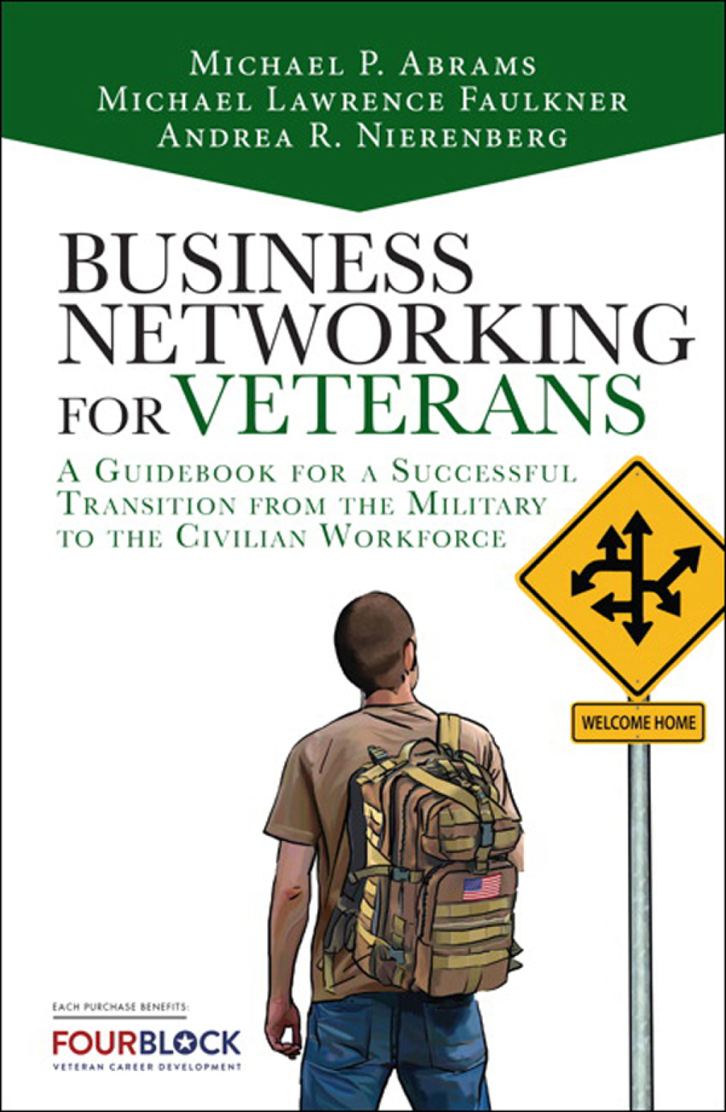 Business Networking for Veterans A Guidebook for a Successful Military Transition into the Civilian Workforce 1st Edition - (PDF/EPUB Version)