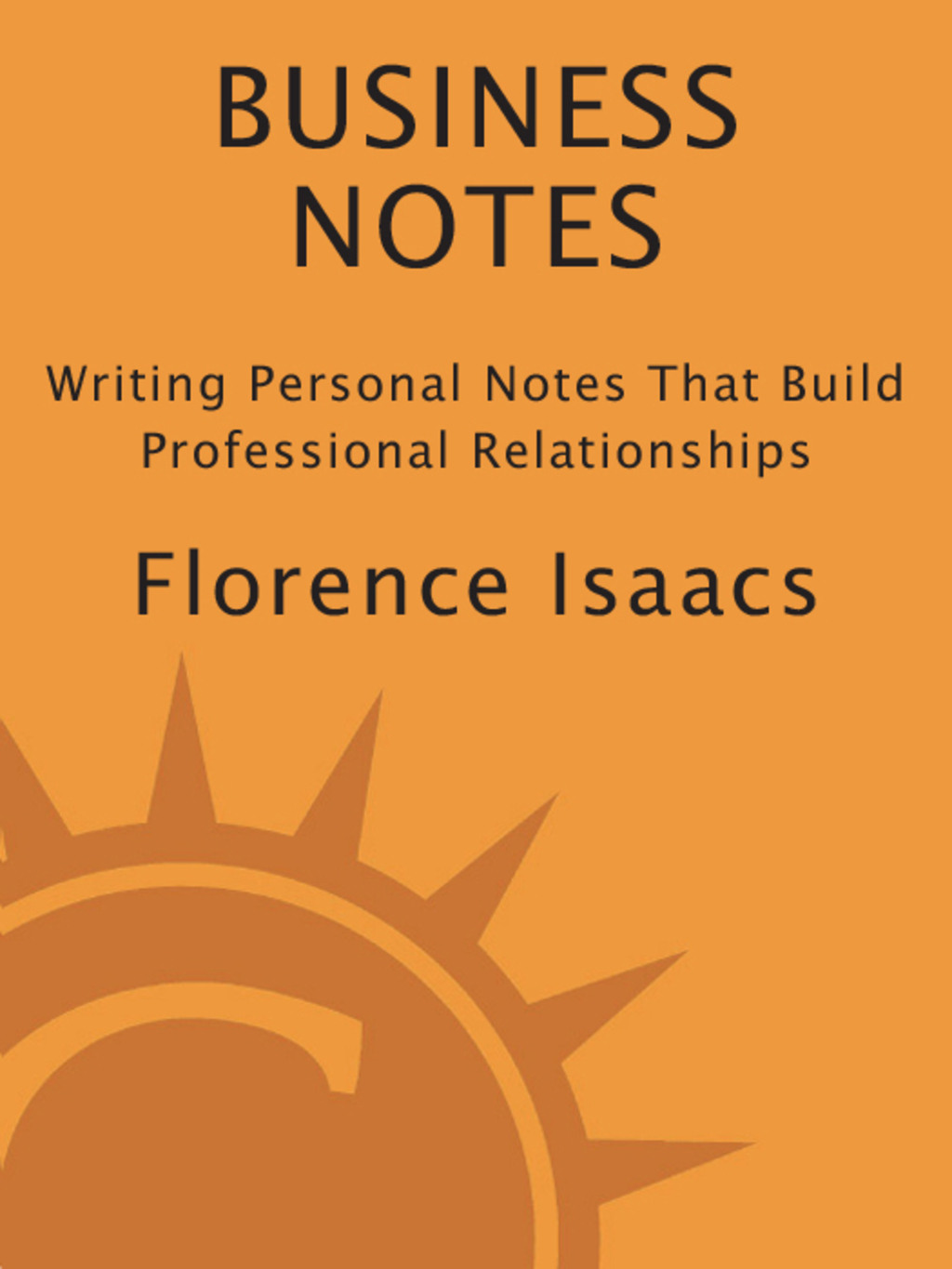Business Notes Writing Personal Notes That Build Professional Relationships - (PDF/EPUB Version)