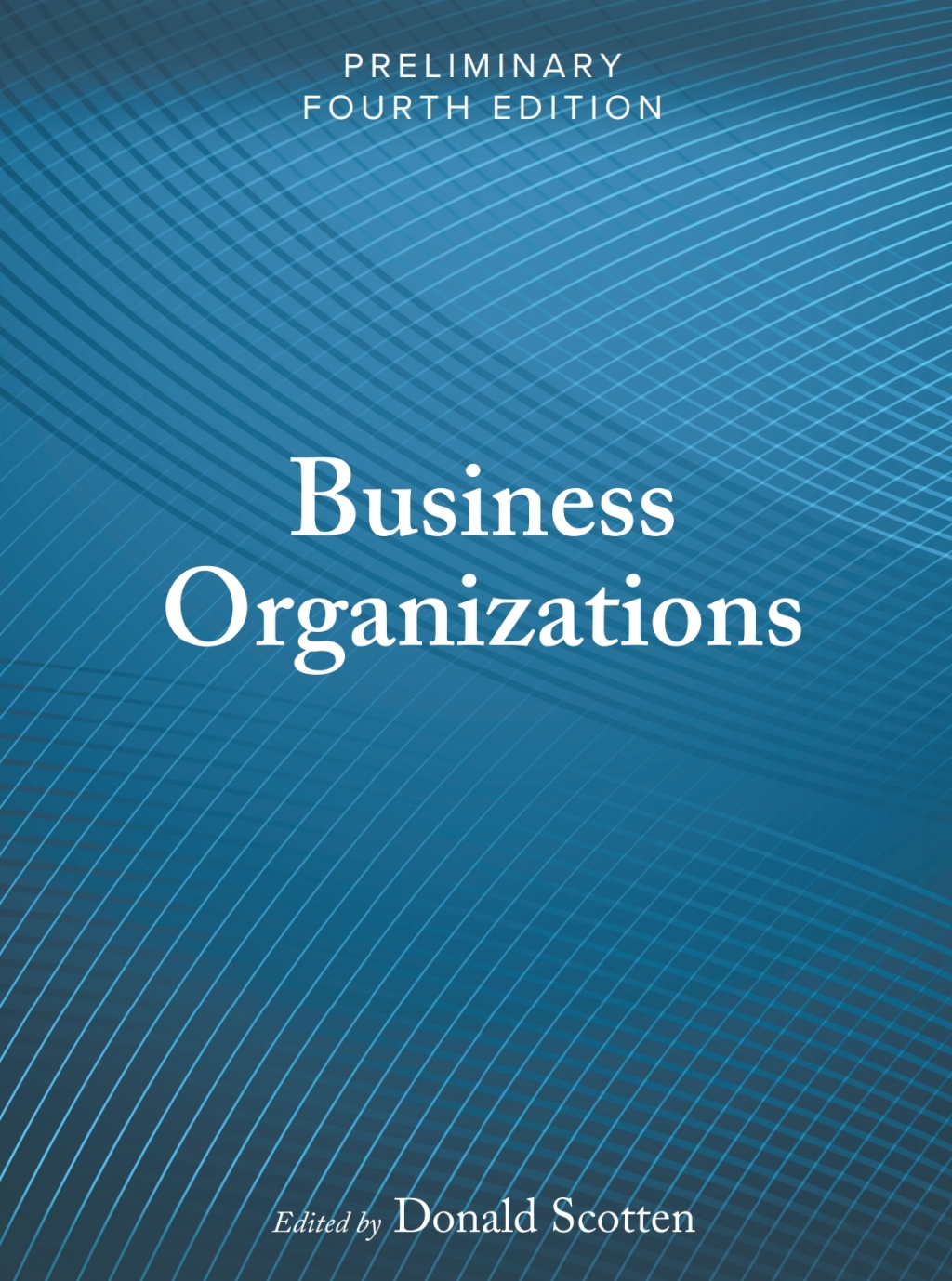 Business Organizations 4th Edition â€“ PDF/EPUB Version Downloadable