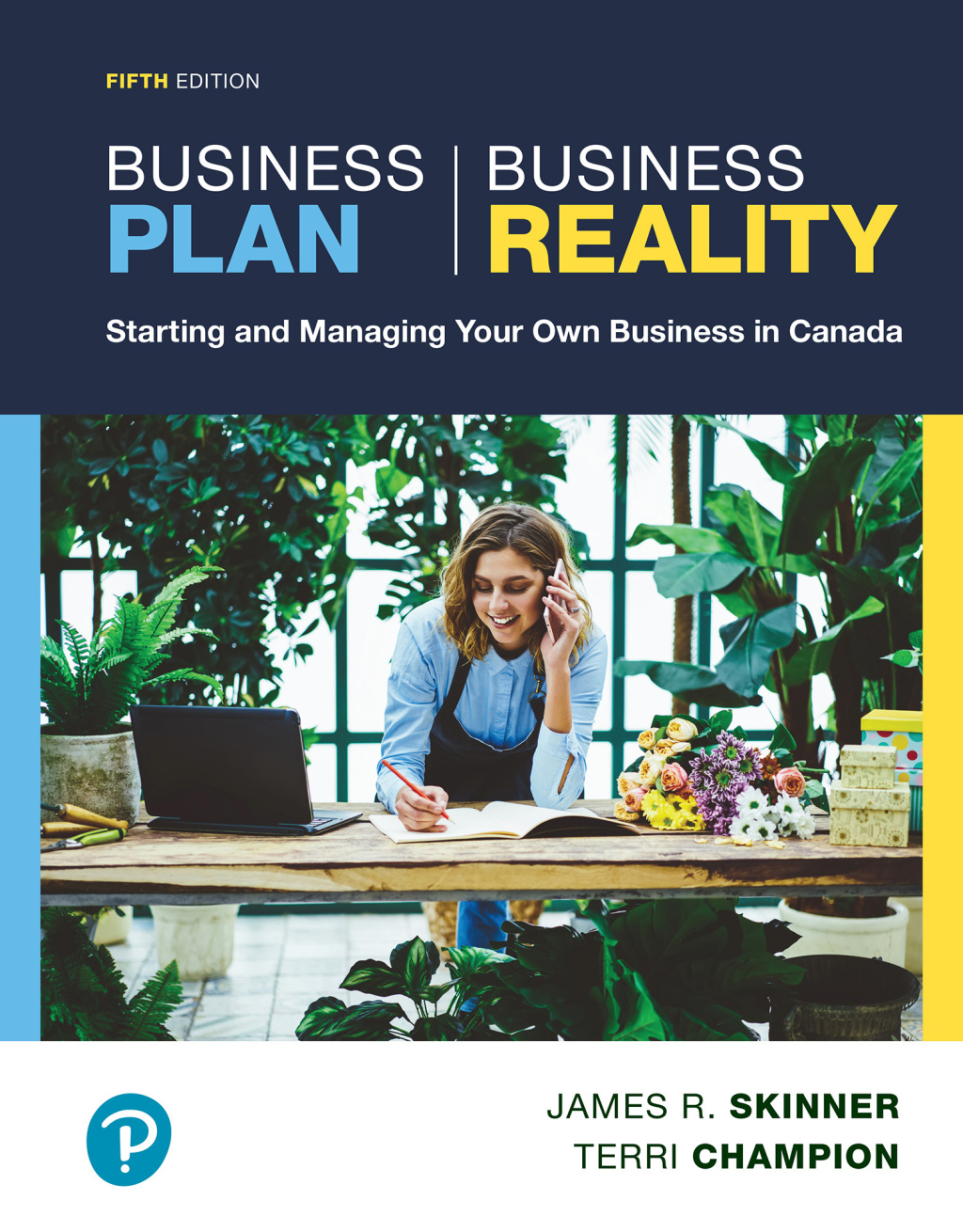 Business Plan, Business Reality Starting and Managing Your Own Business in Canada 5th Edition - (PDF/EPUB Version)