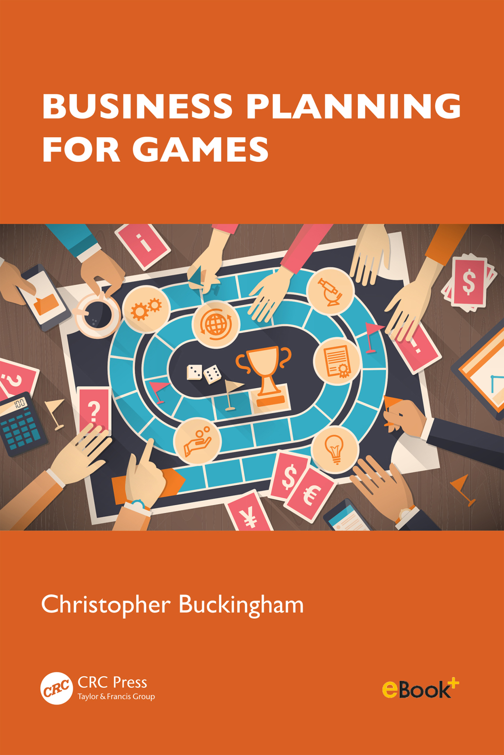 Business Planning for Games 1st Edition â€“ PDF/EPUB Version Downloadable