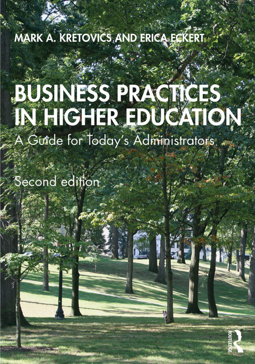 Business Practices in Higher Education A Guide for Today's Administrators 2nd Edition â€“ PDF/EPUB Version Downloadable