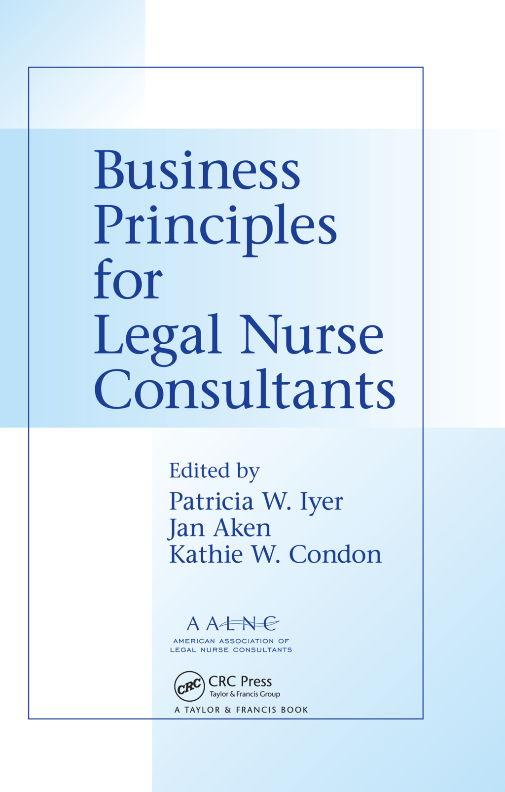 Business Principles for Legal Nurse Consultants 1st Edition â€“ PDF/EPUB Version Downloadable