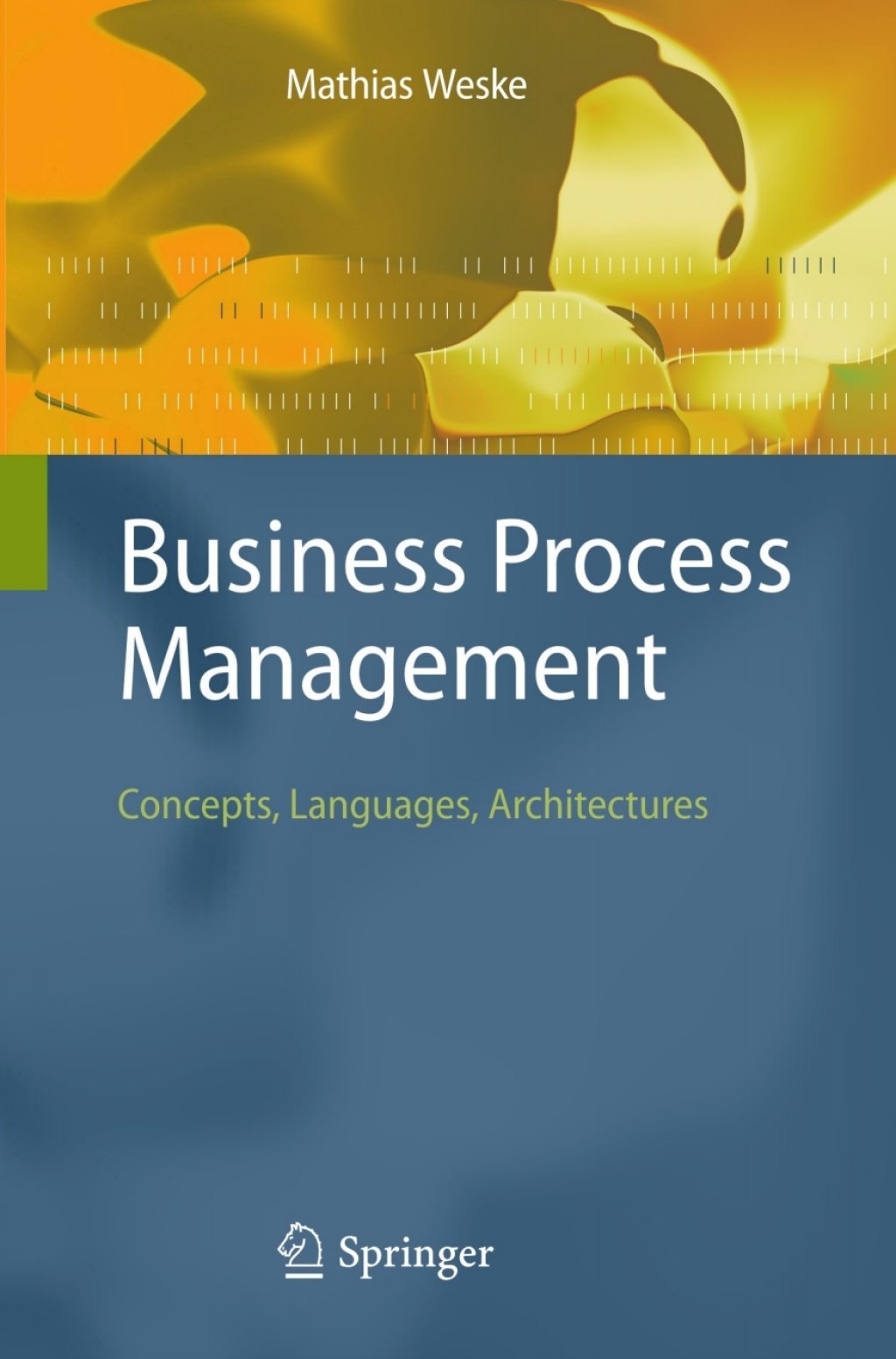 Business Process Management Concepts, Languages, Architectures  â€“ PDF/EPUB Version Downloadable
