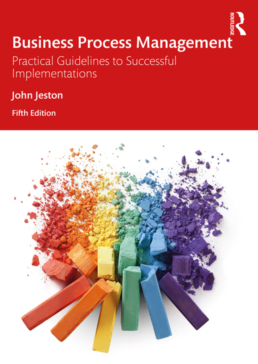 Business Process Management Practical Guidelines to Successful Implementations 5th Edition â€“ PDF/EPUB Version Downloadable